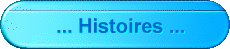 ... Histoires ...